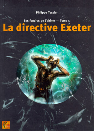 Tome 1 - La directive Exeter